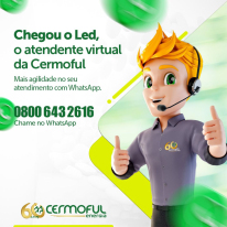 Conheça o LED, atendente virtual via WhatsApp da Cermoful